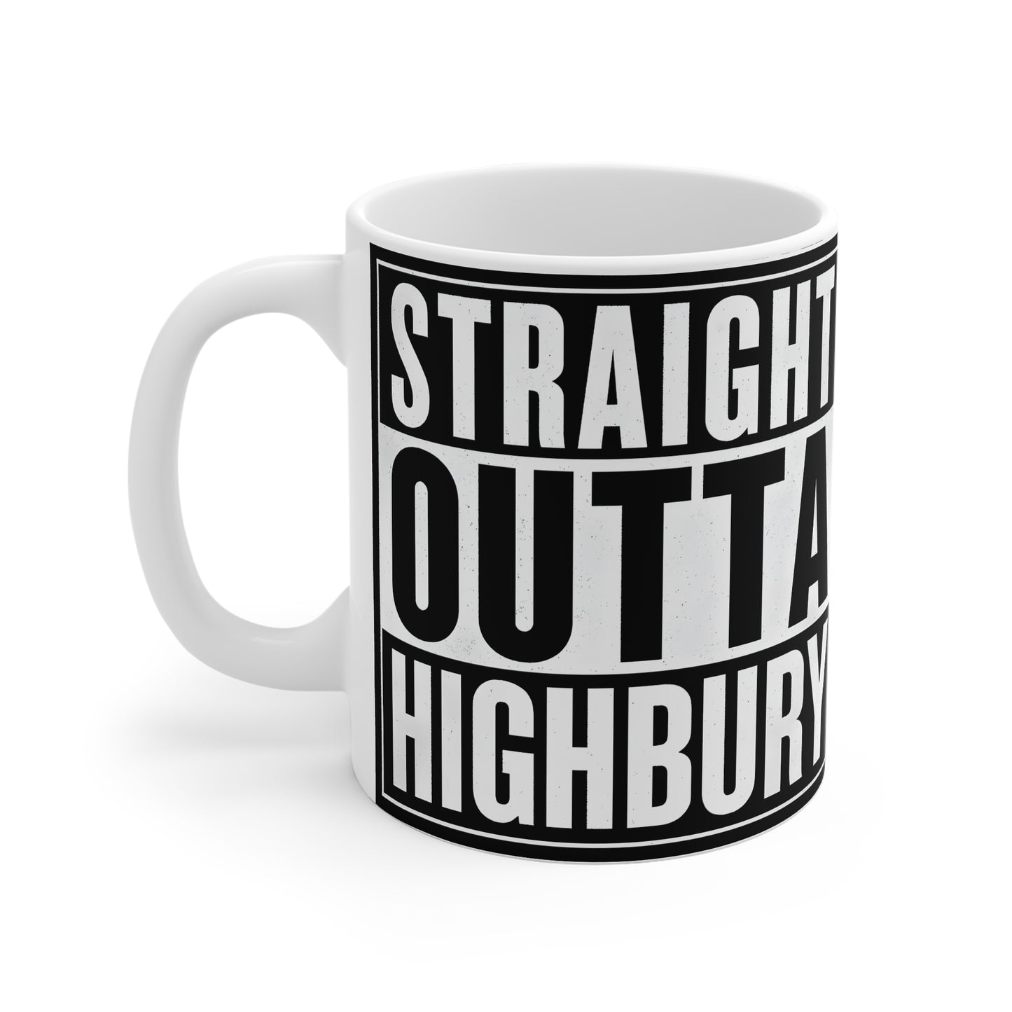 Arsenal Mug — “Straight Outta Highbury” Bold Black & White Typography Coffee Mug