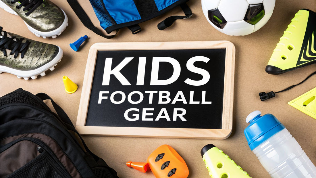 The Ultimate Guide to Children's Football Accessories