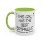 Coffee Mug — "This Girl Has the Best Boyfriend" Accent Ceramic Mug (11/15 oz)