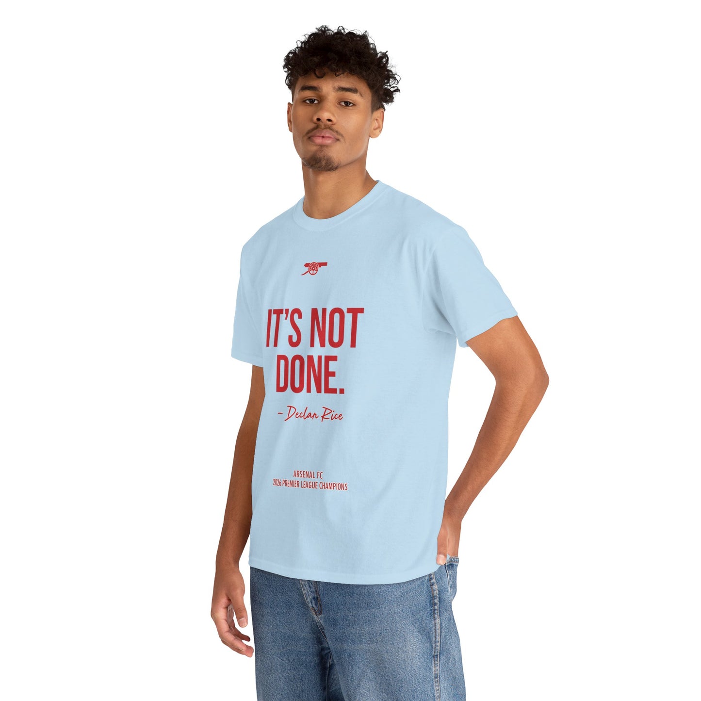 It's Not Done Tee — Motivational Graphic T-Shirt
