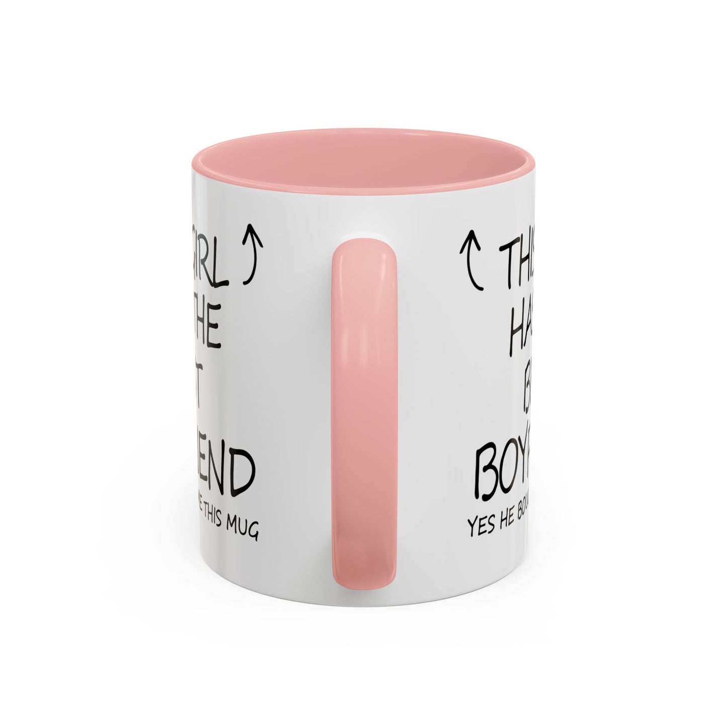 Coffee Mug — "This Girl Has the Best Boyfriend" Accent Ceramic Mug (11/15 oz)