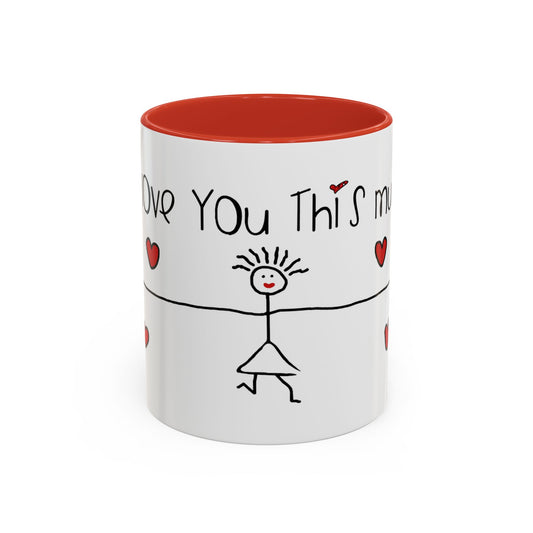 I Love You This Much Coffee Mug — Cute Stick Figure Heart Gift for Valentine’s Day & Anniversaries