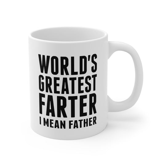 World's Greatest Farter (I Mean Father) Mug — Funny Father's Day Coffee Cup