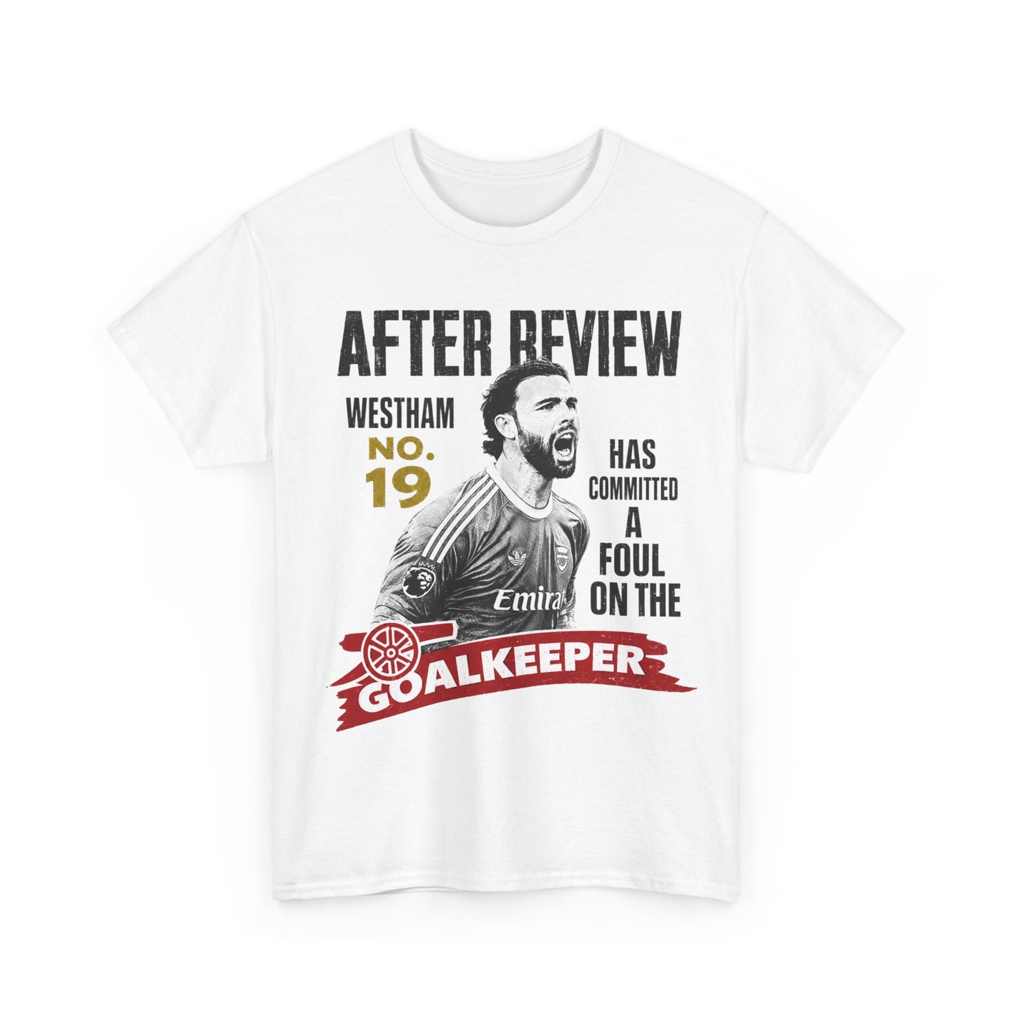 Goalkeeper Foul T‑Shirt — After Review Westham No.19 Football Fan Tee