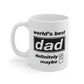 World's Best Dad Mug — 'Definitely' Checked Funny Father's Day Coffee Cup