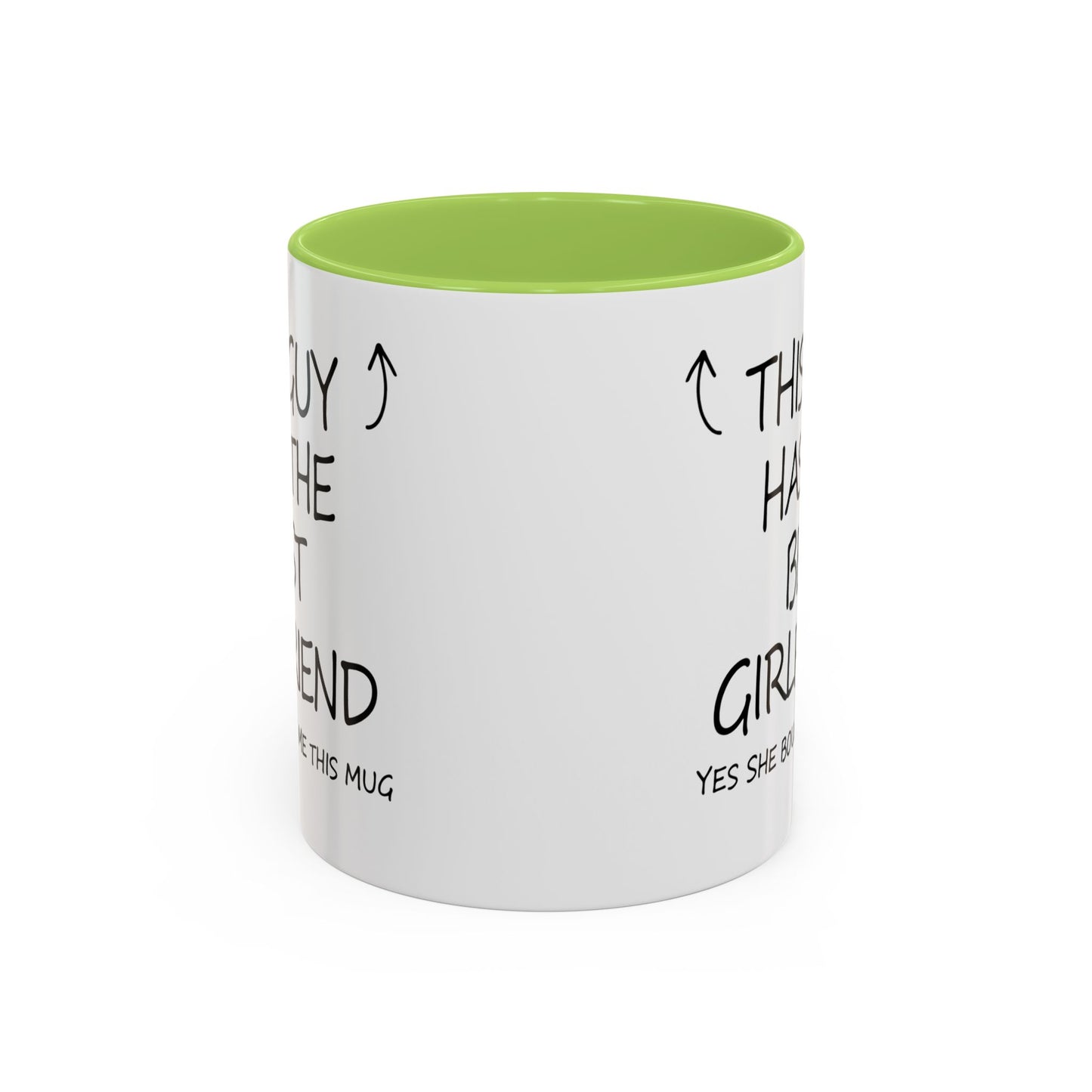 Coffee Mug — "This Guy Has the Best Girlfriend" Funny Gift Accent Mug (11/15oz)