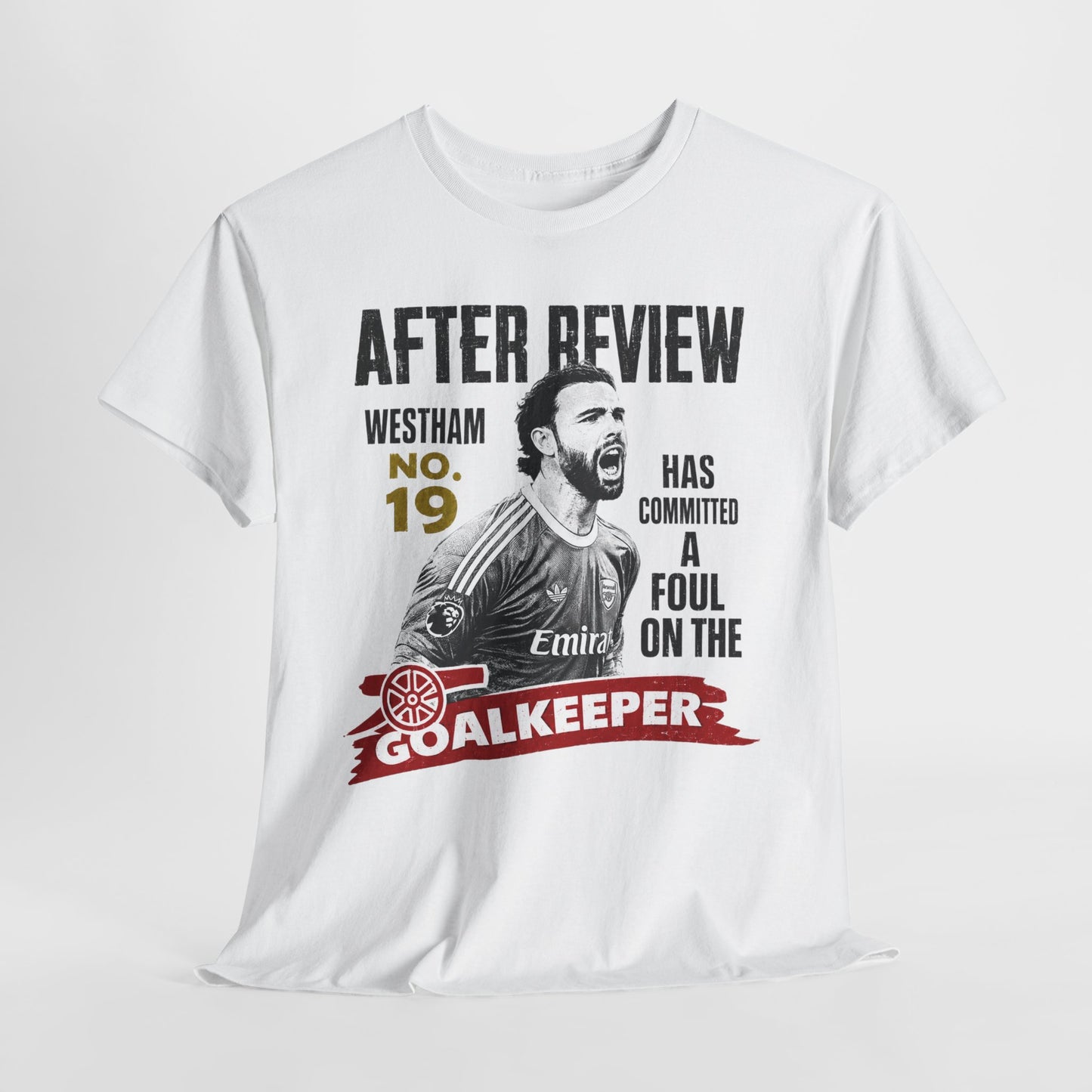 Goalkeeper Foul T‑Shirt — After Review Westham No.19 Football Fan Tee