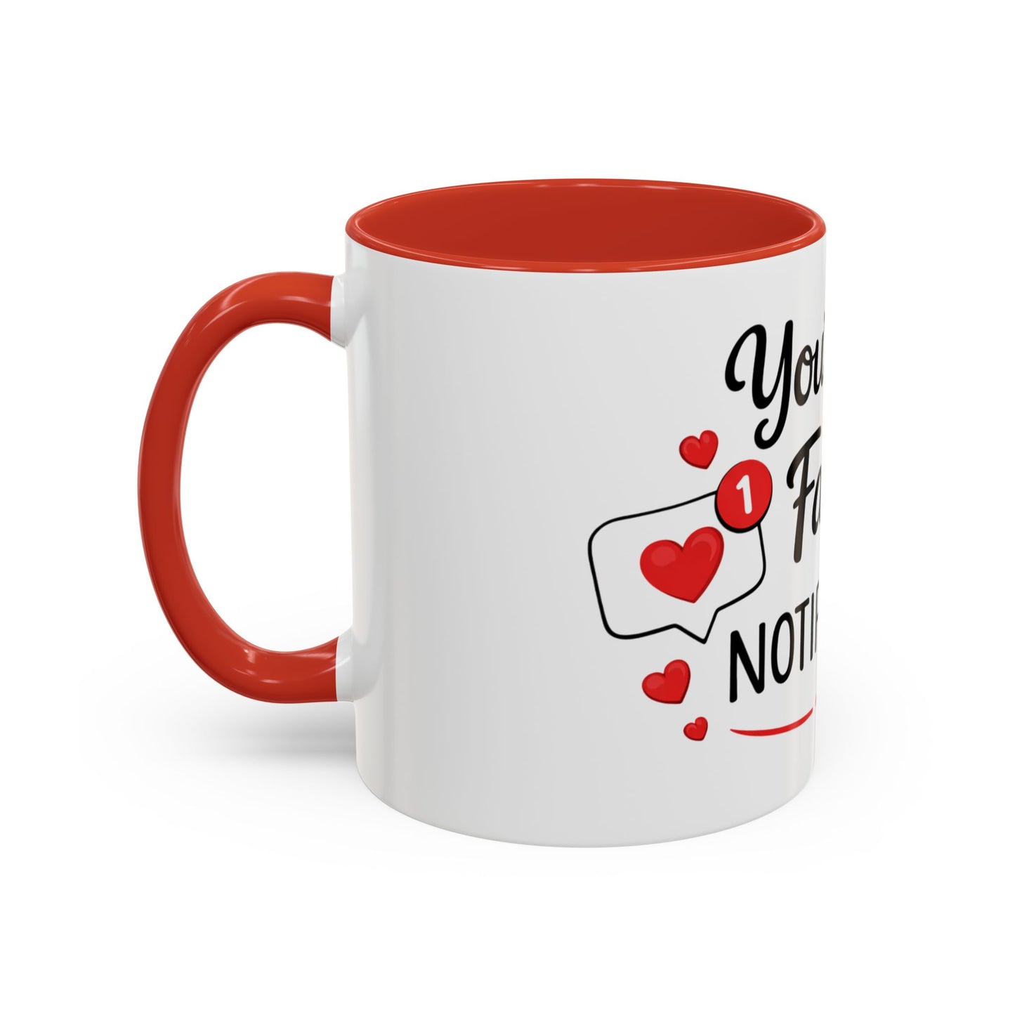 Coffee Mug — "You're My Favorite Notification" Accent Love Mug (11/15 oz)