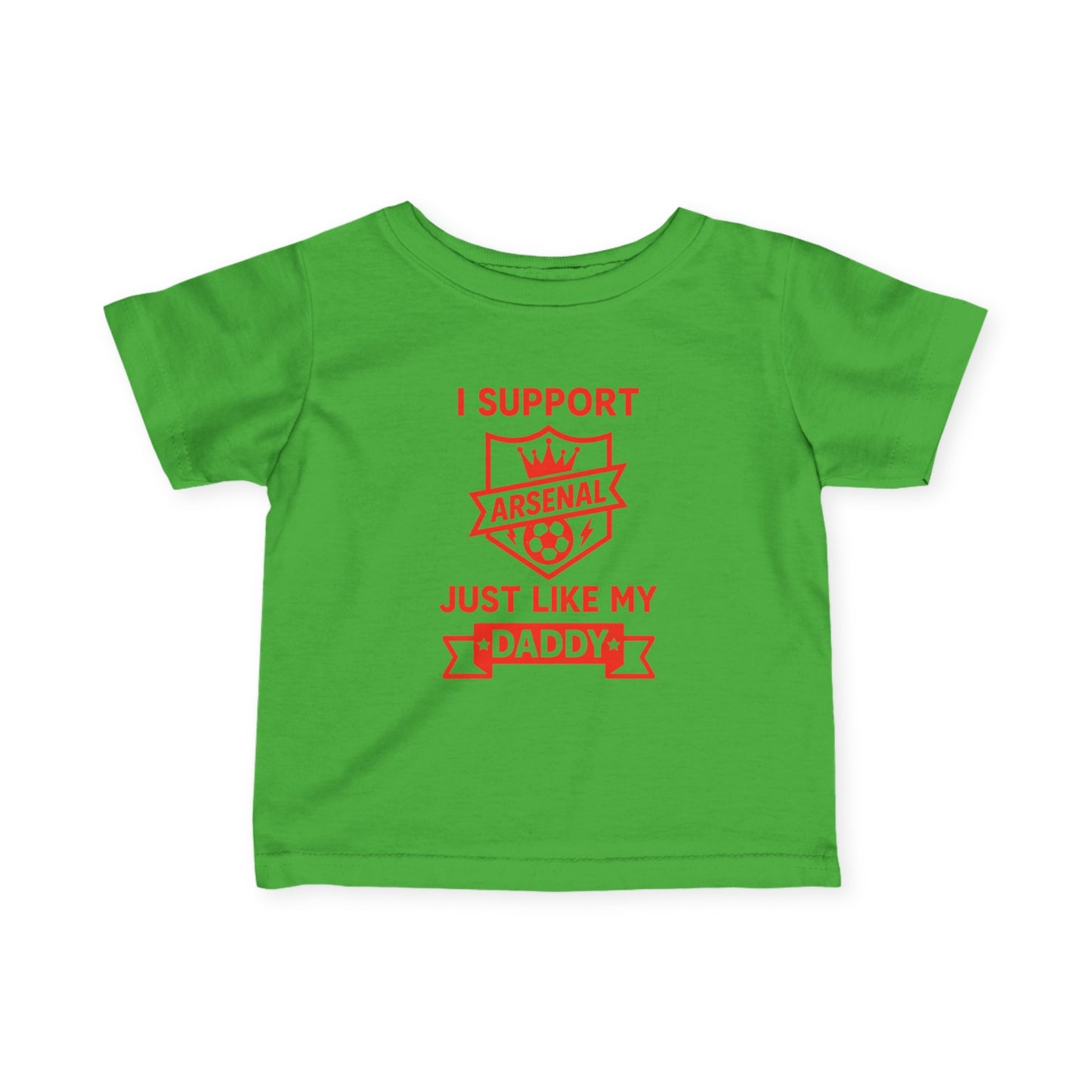 Infant Tee — “I Support Arsenal Just Like Daddy’s” Baby Football Fan Shirt