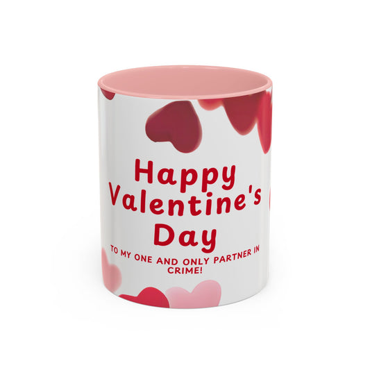 Valentine's Day Accent Coffee Mug — "My One and Only Partner in Crime" Cupid Hearts