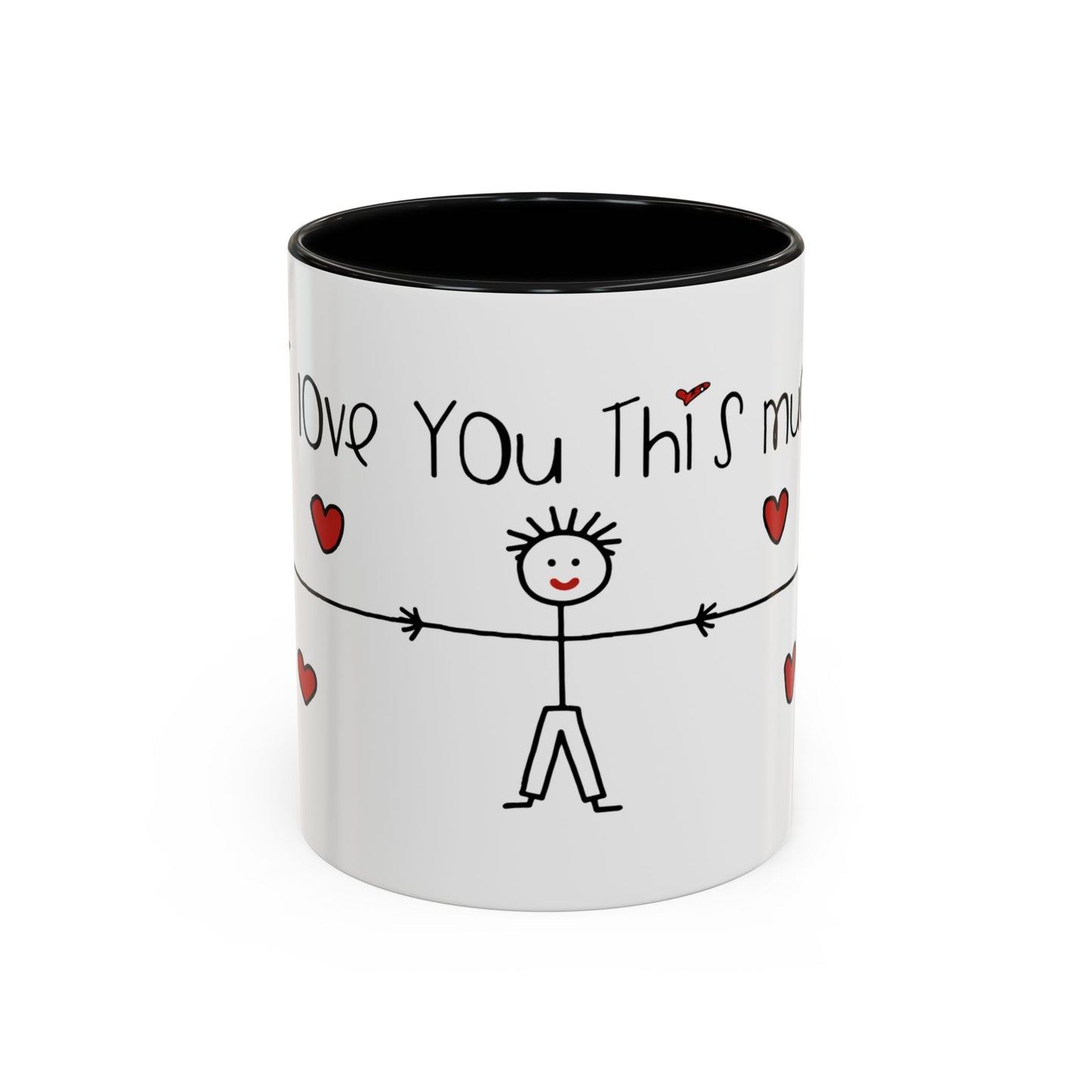 I Love You This Much Coffee Mug — For Her Cute Stick Figure Valentine Mug