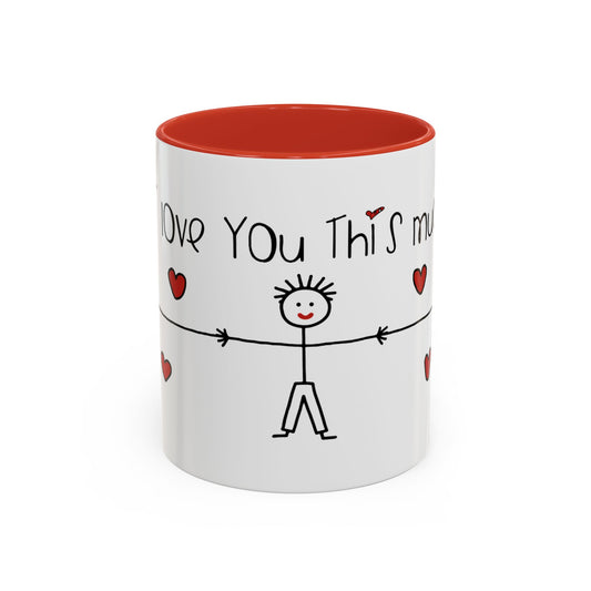 I Love You This Much Coffee Mug — For Her Cute Stick Figure Valentine Mug