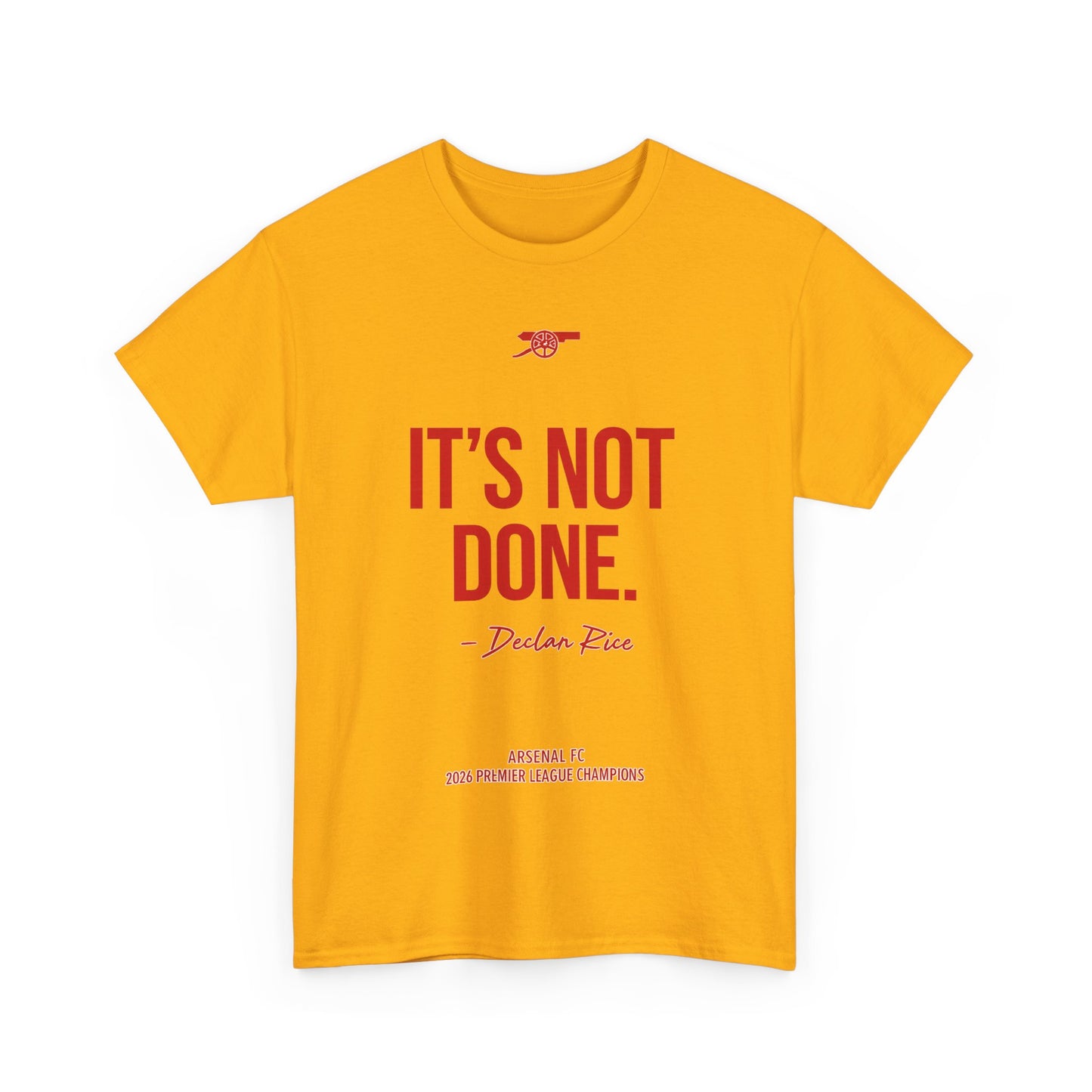 It's Not Done Tee — Motivational Graphic T-Shirt