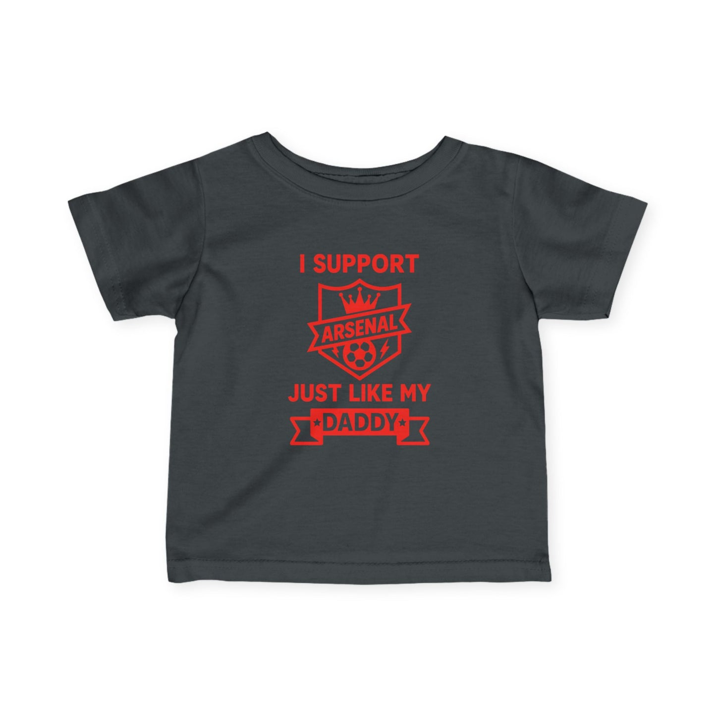 Infant Tee — “I Support Arsenal Just Like Daddy’s” Baby Football Fan Shirt