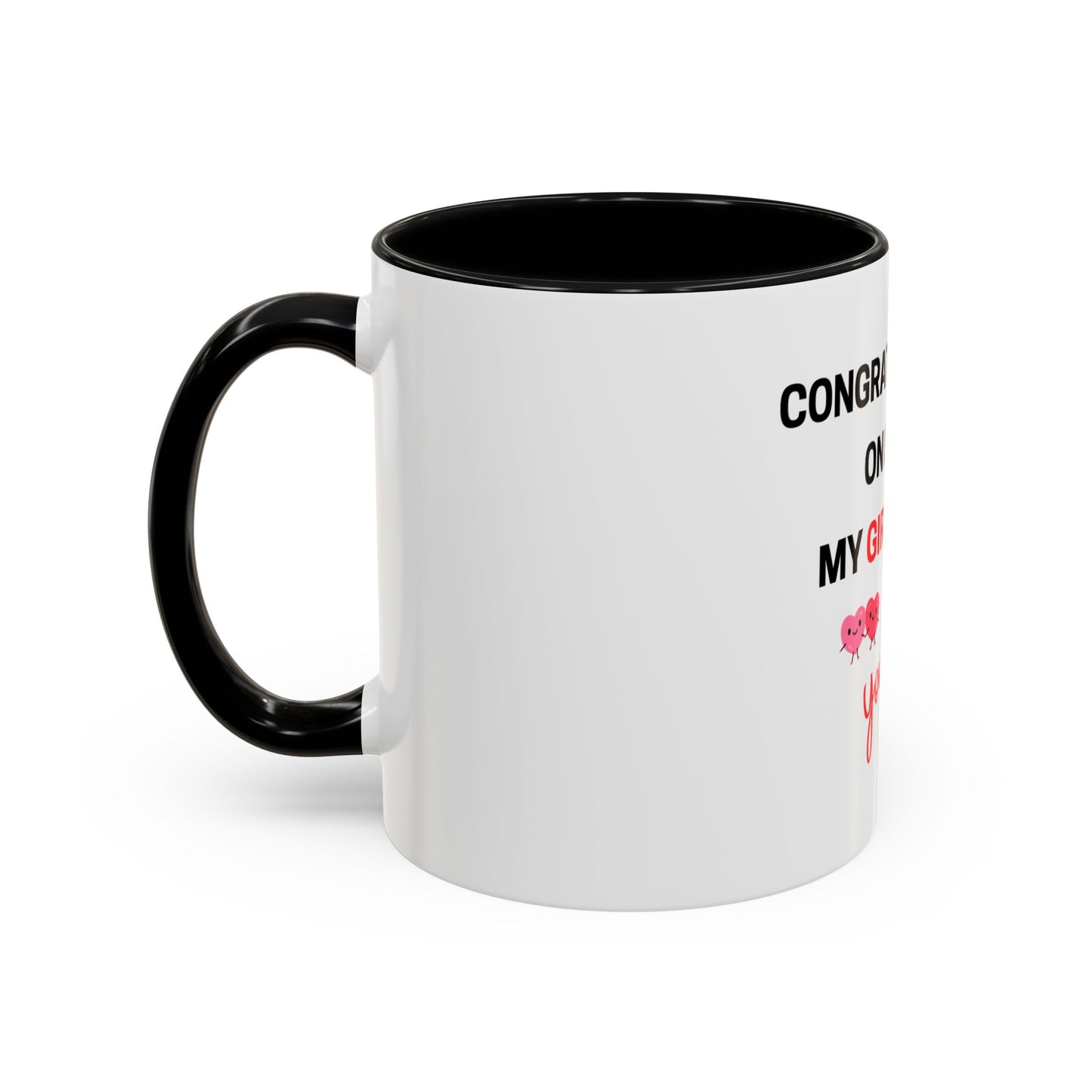 Congratulations On Being My Girlfriend Mug — "You Lucky Bast@rd" Funny Romantic Coffee Cup