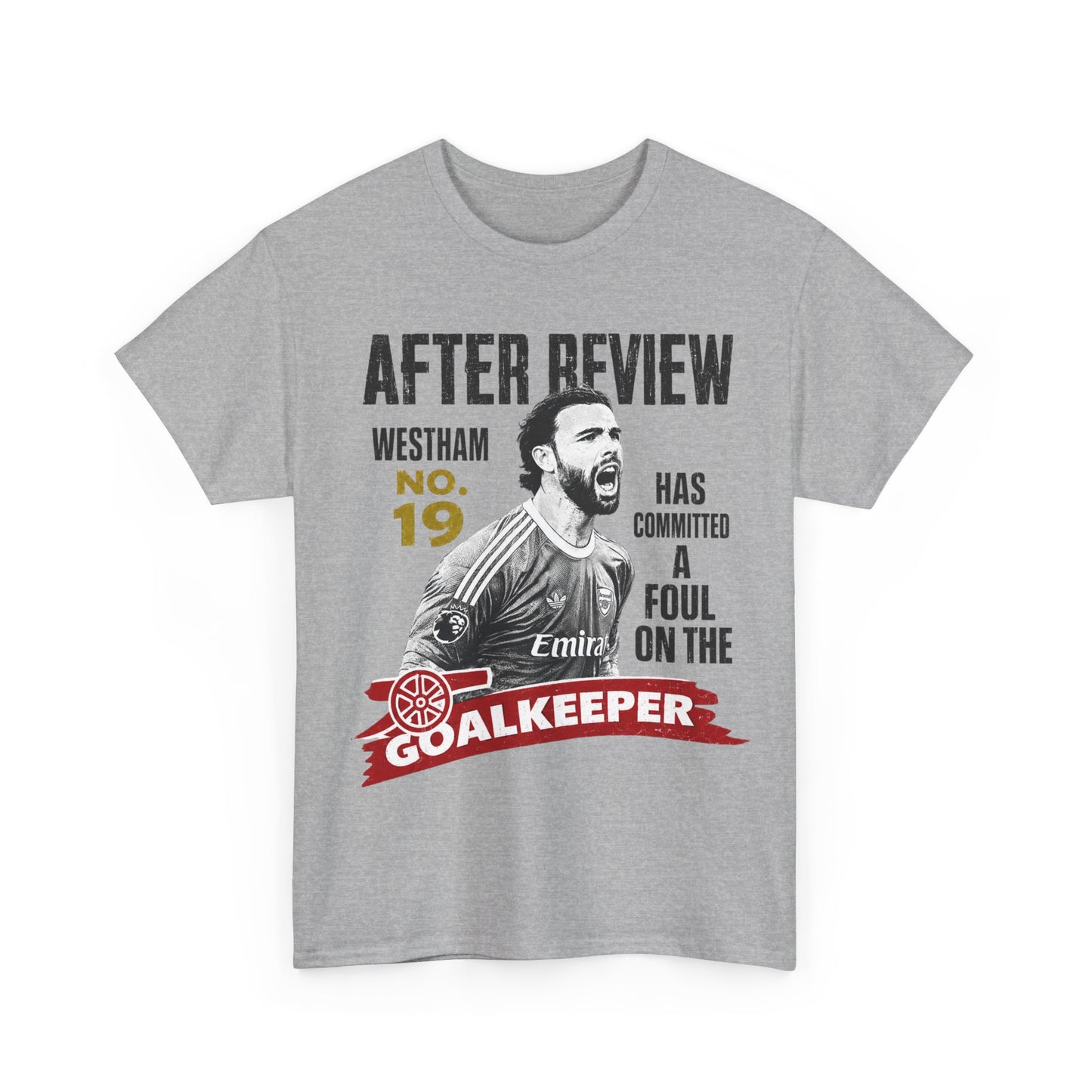 Goalkeeper Foul T‑Shirt — After Review Westham No.19 Football Fan Tee