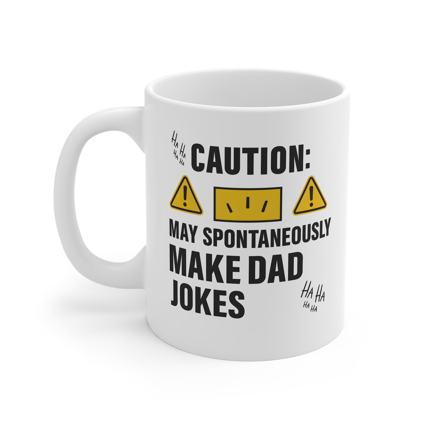 Dad Jokes Warning Mug — "Caution: May Spontaneously Make Dad Jokes" Coffee Cup