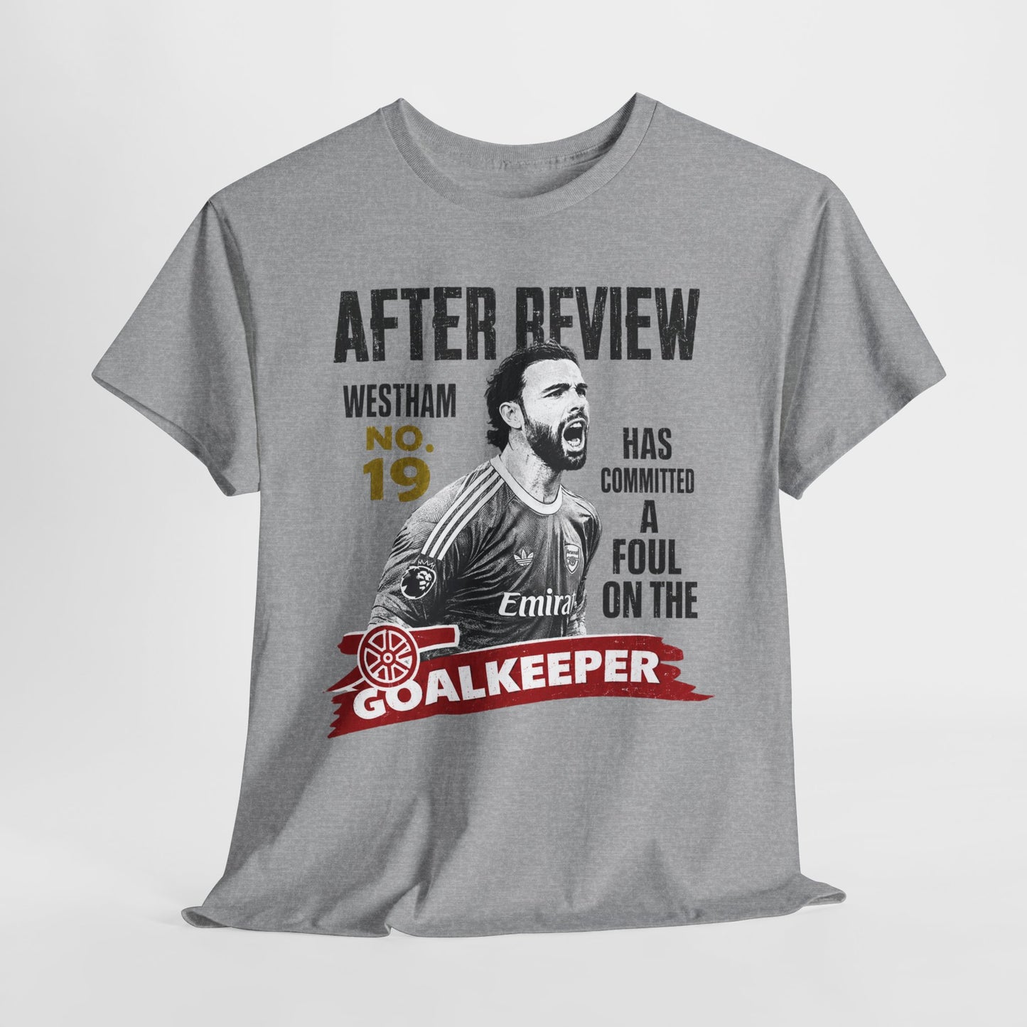 Goalkeeper Foul T‑Shirt — After Review Westham No.19 Football Fan Tee
