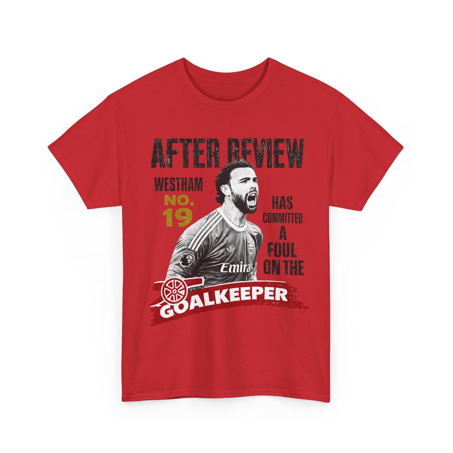 Goalkeeper Foul T‑Shirt — After Review Westham No.19 Football Fan Tee
