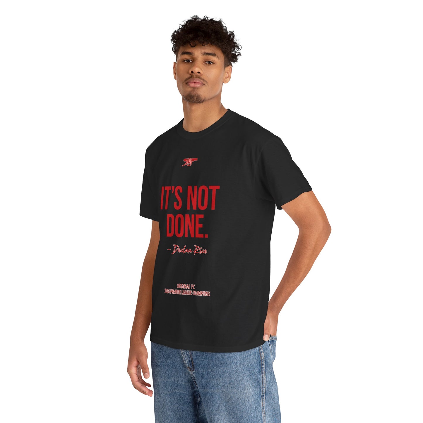 It's Not Done Tee — Motivational Graphic T-Shirt
