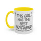 Coffee Mug — "This Girl Has the Best Boyfriend" Accent Ceramic Mug (11/15 oz)
