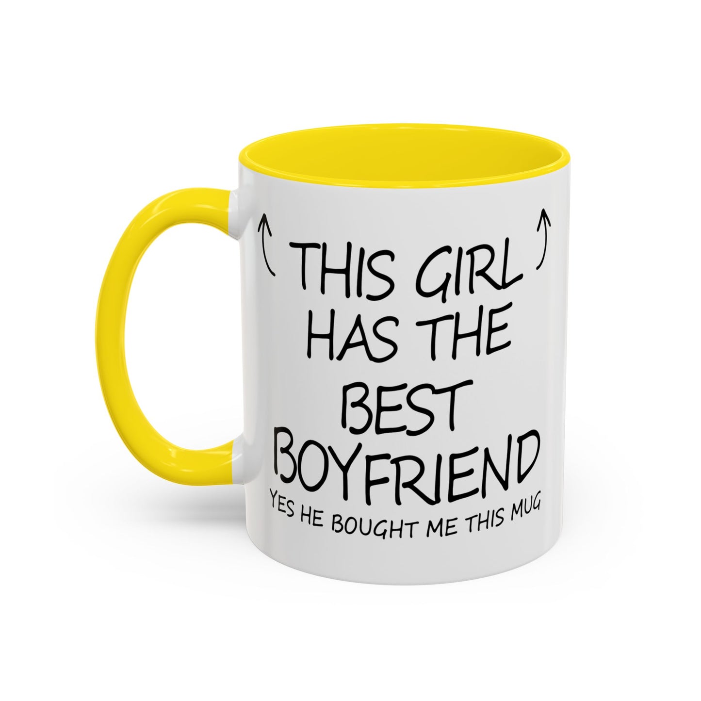 Coffee Mug — "This Girl Has the Best Boyfriend" Accent Ceramic Mug (11/15 oz)