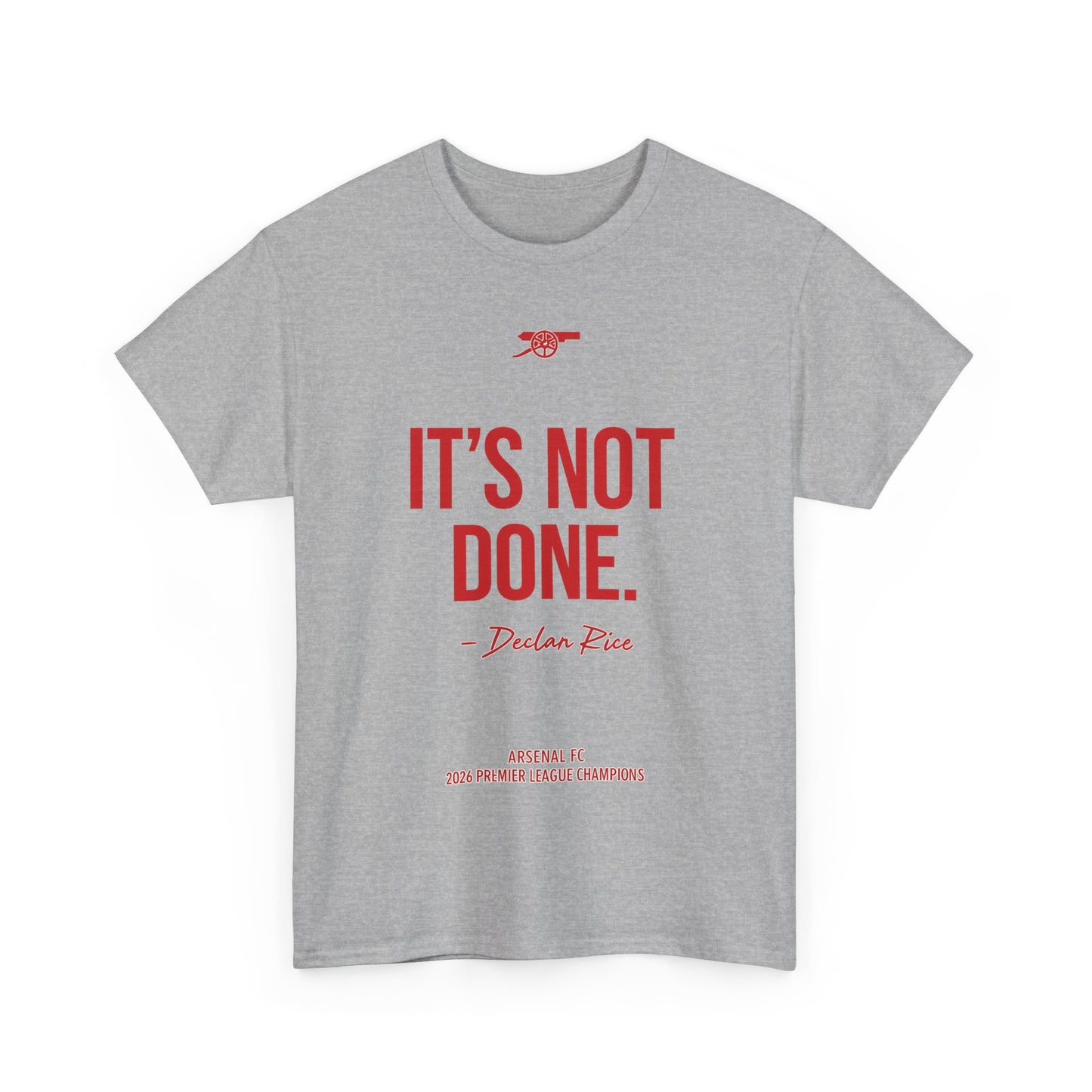 It's Not Done Tee — Motivational Graphic T-Shirt