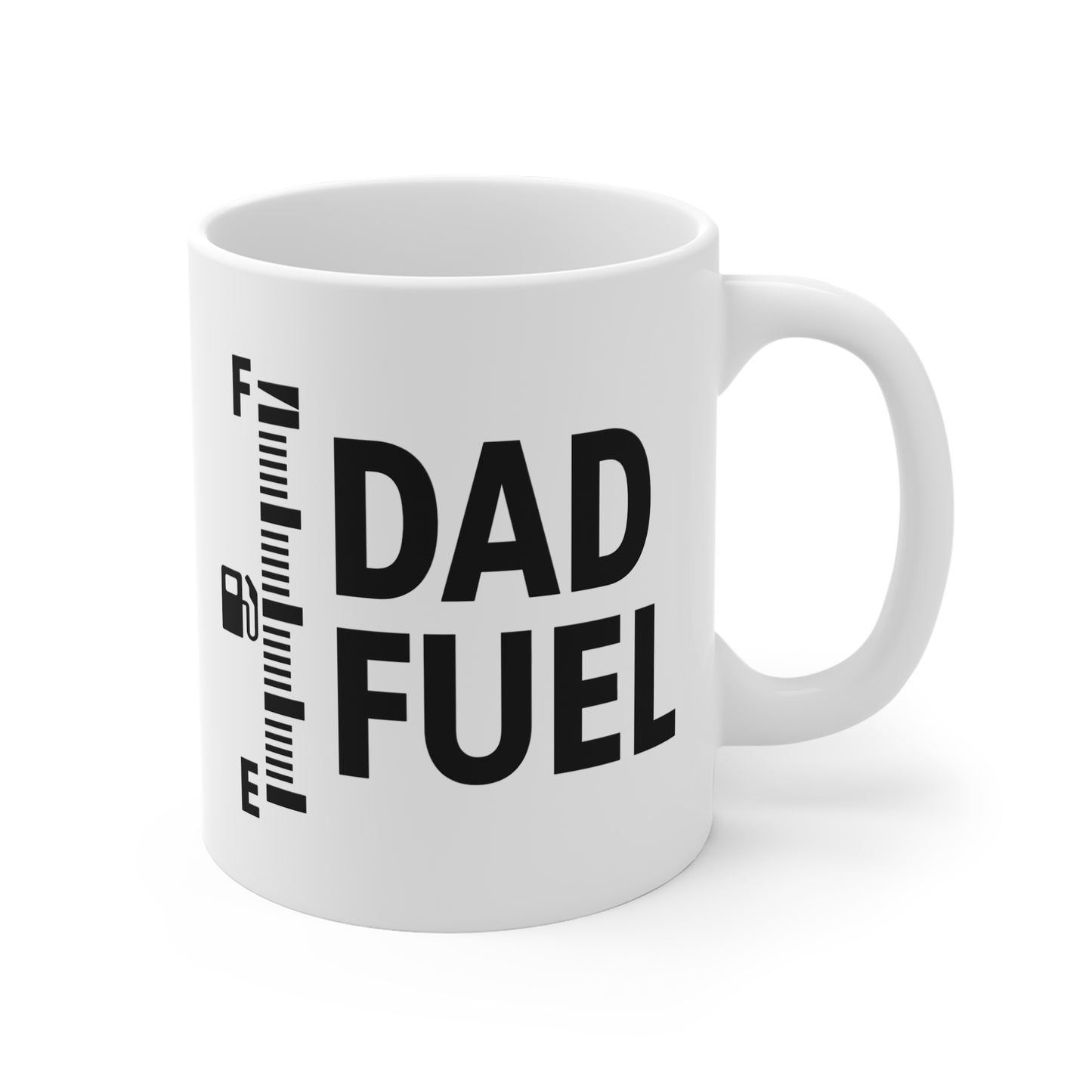 Dad Fuel Coffee Mug – Funny 11oz White Gift for Dads