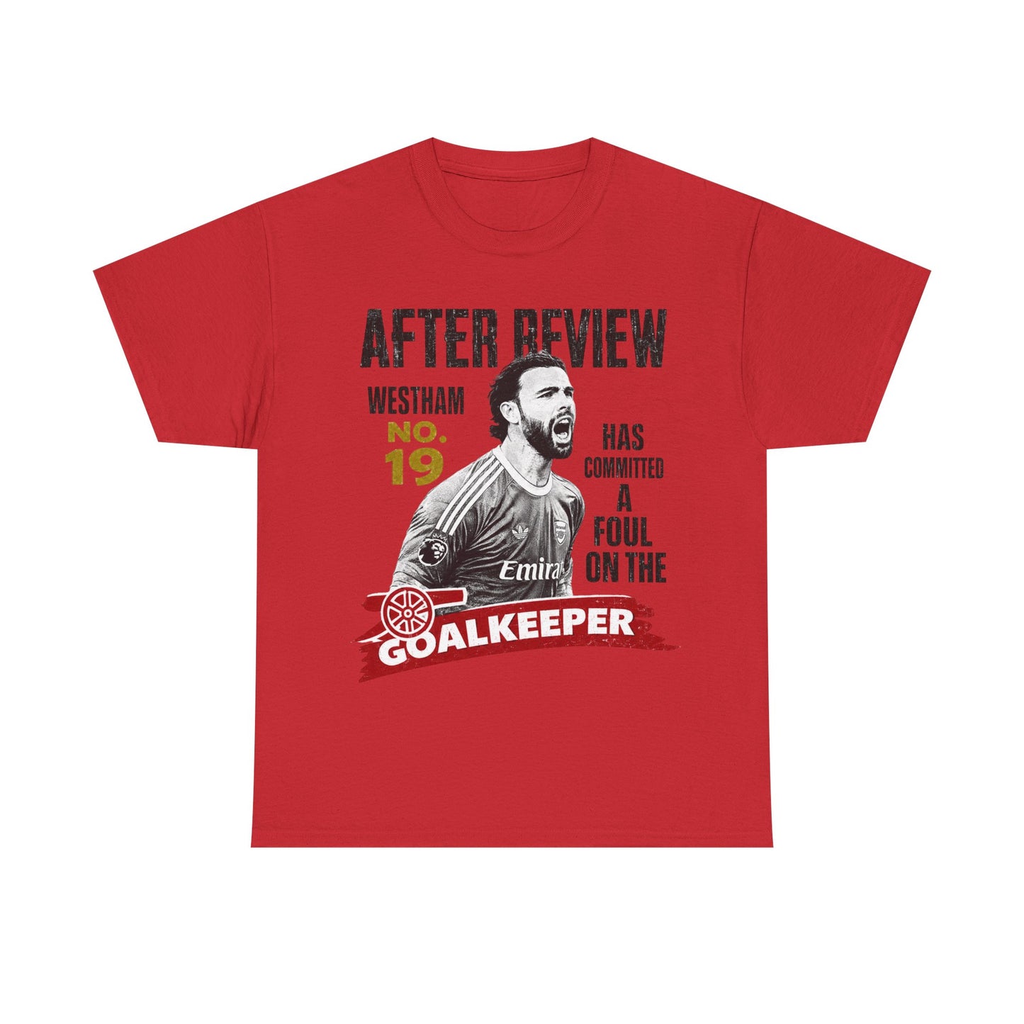 Goalkeeper Foul T‑Shirt — After Review Westham No.19 Football Fan Tee