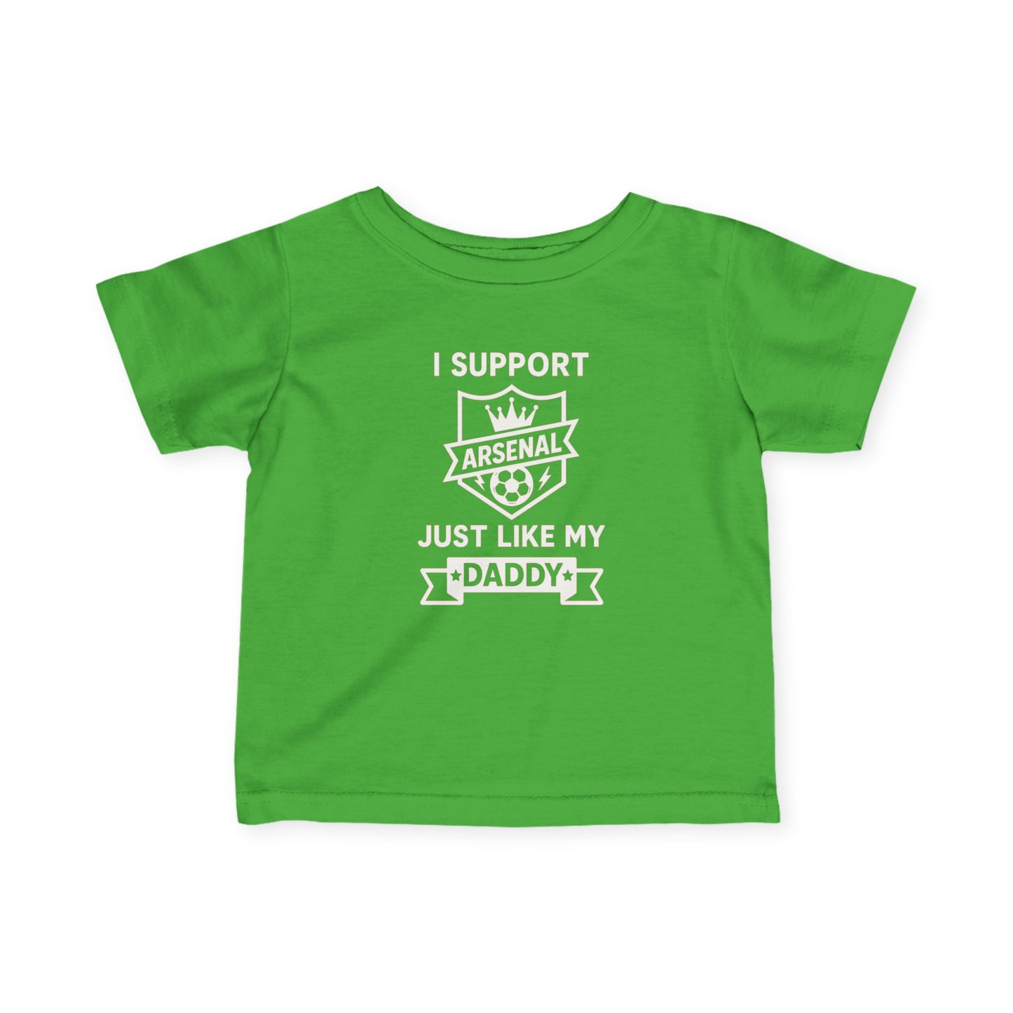 Infant Tee — "I Support Arsenal Just Like My Daddy" Cute Baby Shirt for New Dads & Father’s Day