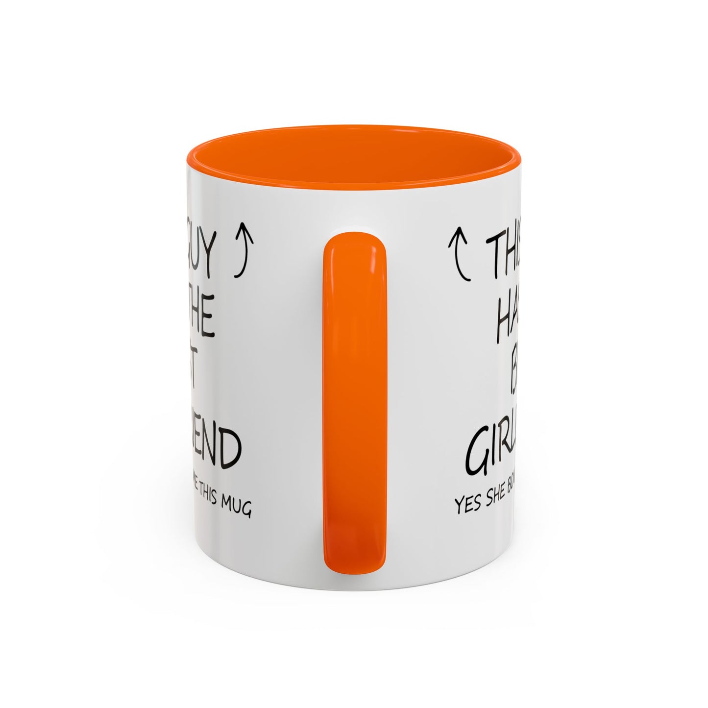 Coffee Mug — "This Guy Has the Best Girlfriend" Funny Gift Accent Mug (11/15oz)