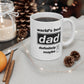 World's Best Dad Mug — 'Definitely' Checked Funny Father's Day Coffee Cup