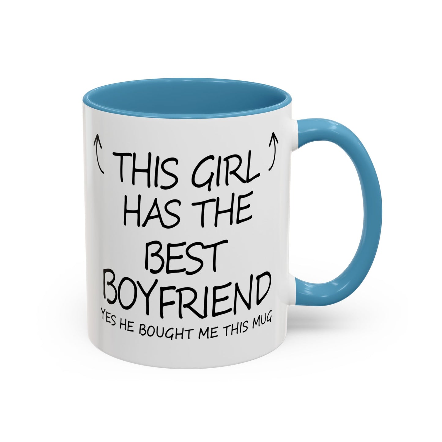 Coffee Mug — "This Girl Has the Best Boyfriend" Accent Ceramic Mug (11/15 oz)