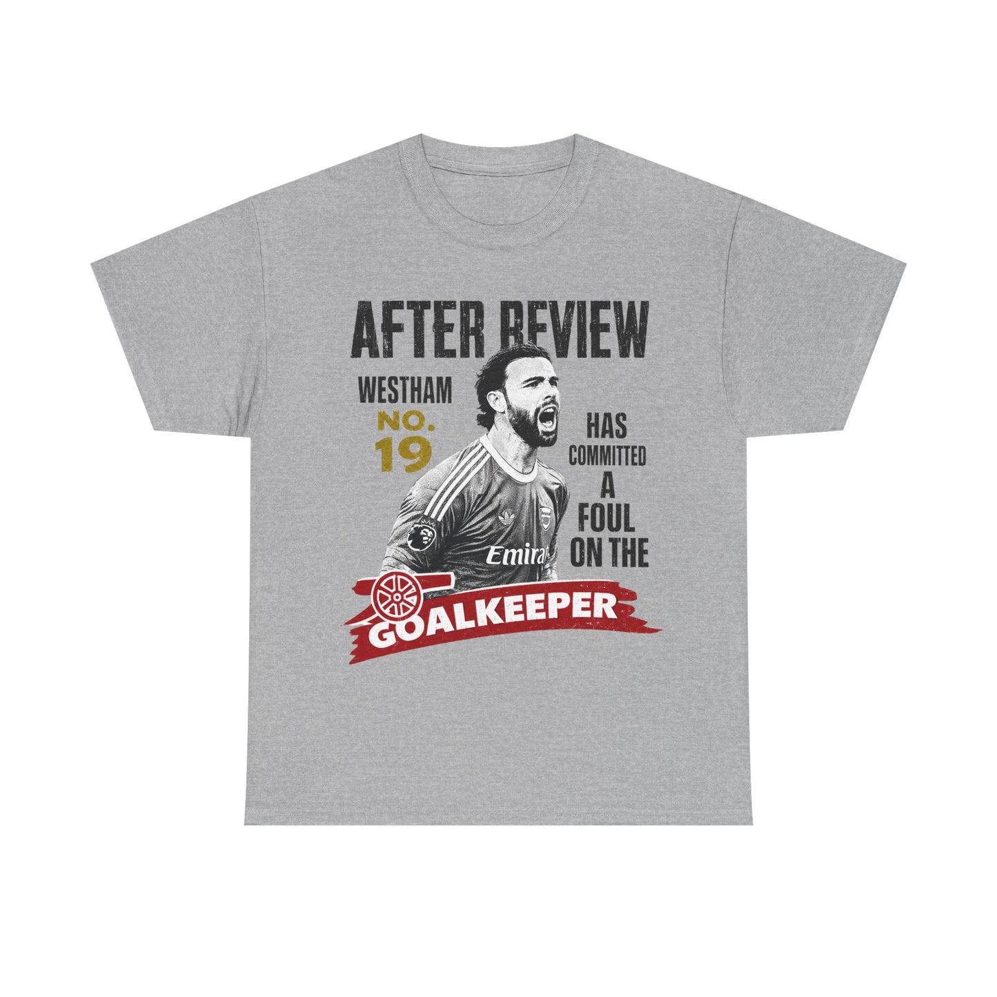 Goalkeeper Foul T‑Shirt — After Review Westham No.19 Football Fan Tee