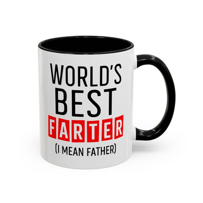 World's Best Farter (I Mean Father) Accent Coffee Mug — Funny Father's Day Gift