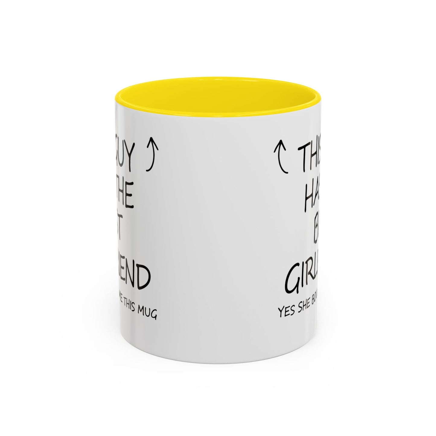 Coffee Mug — "This Guy Has the Best Girlfriend" Funny Gift Accent Mug (11/15oz)