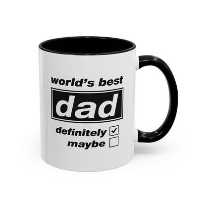 World's Best Dad Mug — "Definitely" Checked Funny Father's Day Coffee Mug