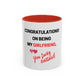 Congratulations On Being My Girlfriend Mug — "You Lucky Bast@rd" Funny Romantic Coffee Cup