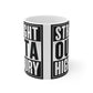 Arsenal Mug — “Straight Outta Highbury” Bold Black & White Typography Coffee Mug