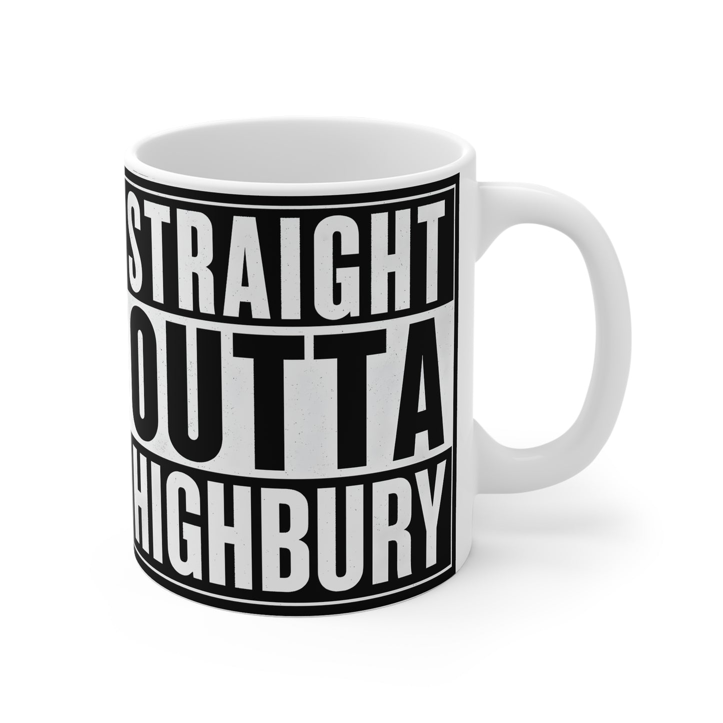 Arsenal Mug — “Straight Outta Highbury” Bold Black & White Typography Coffee Mug