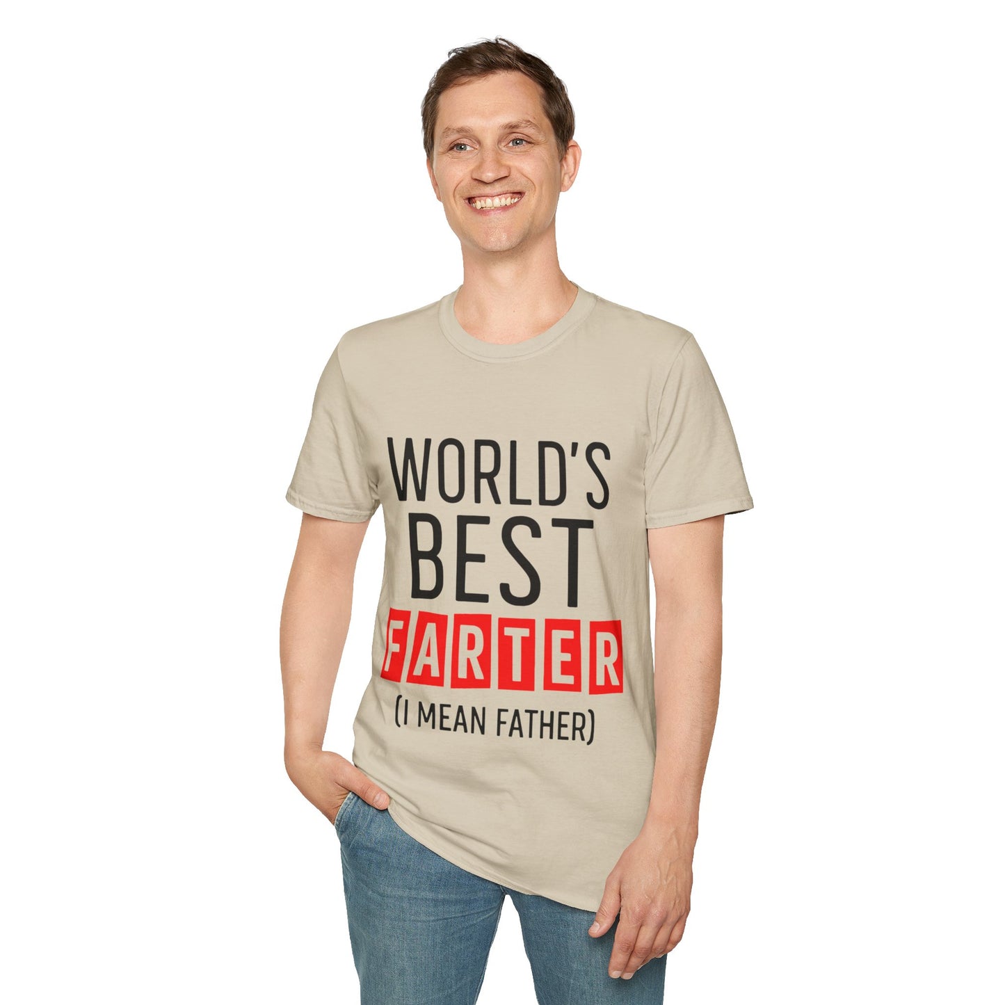 World's Best Farter (I Mean Father) T-Shirt — Funny Father's Day Gift