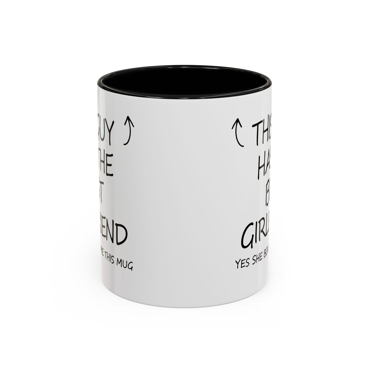 Coffee Mug — "This Guy Has the Best Girlfriend" Funny Gift Accent Mug (11/15oz)