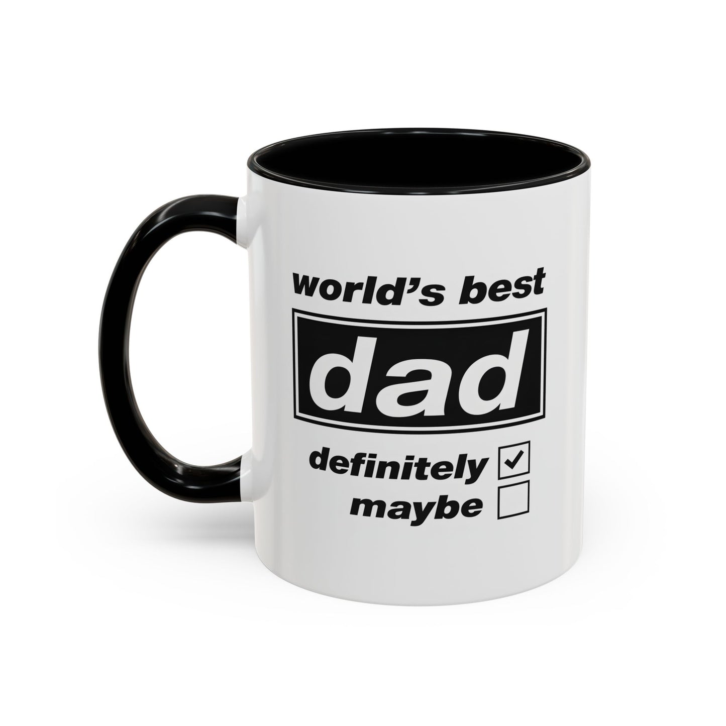 World's Best Dad Mug — "Definitely" Checked Funny Father's Day Coffee Mug