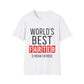World's Best Farter (I Mean Father) T-Shirt — Funny Father's Day Gift