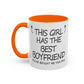 Coffee Mug — "This Girl Has the Best Boyfriend" Accent Ceramic Mug (11/15 oz)