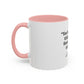 Coffee Mug — "You're the Best Thing I Ever Found on the Internet" Love You Accent Mug
