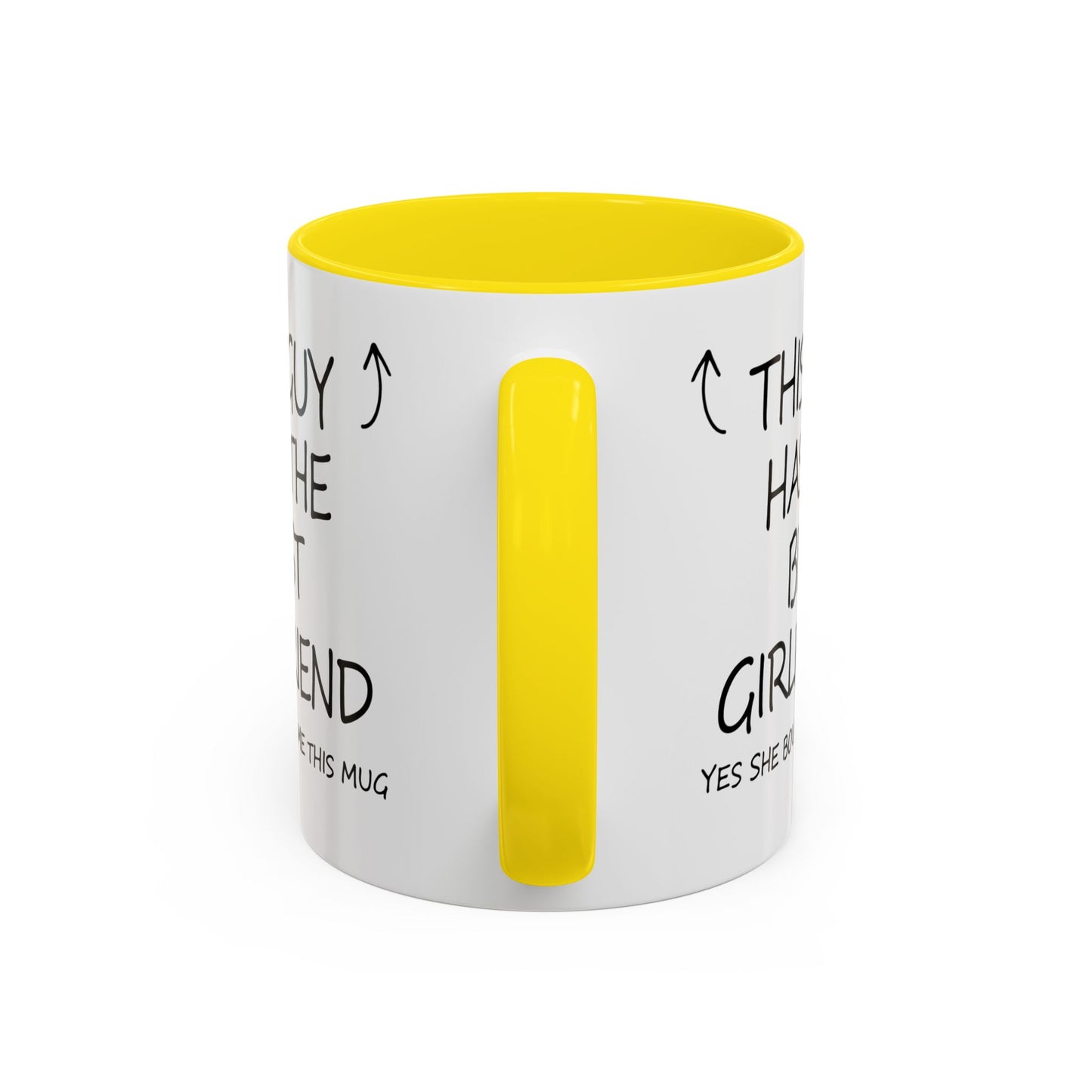 Coffee Mug — "This Guy Has the Best Girlfriend" Funny Gift Accent Mug (11/15oz)