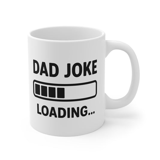 Dad Joke Loading Mug — Funny Father’s Day Coffee Cup