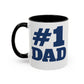 #1 Dad Accent Coffee Mug — Father's Day Gift 11/15oz