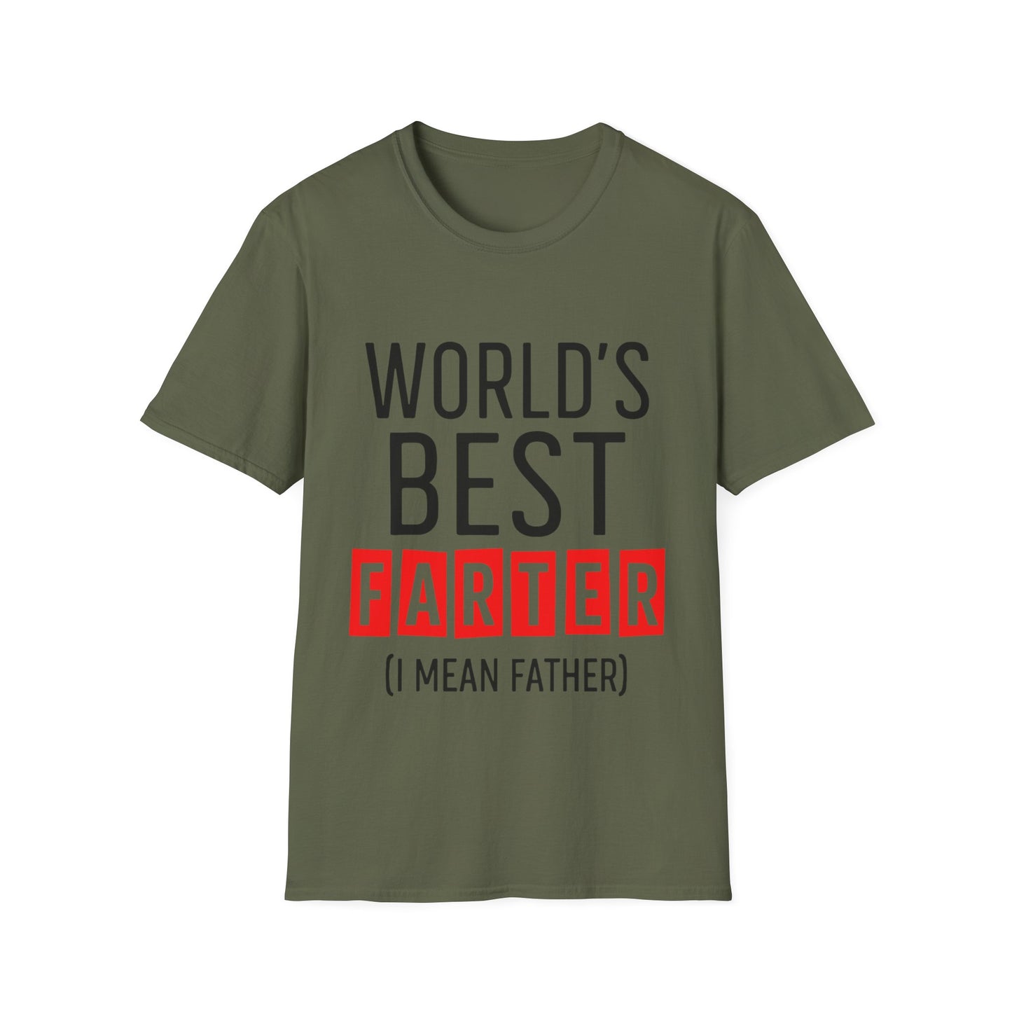 World's Best Farter (I Mean Father) T-Shirt — Funny Father's Day Gift